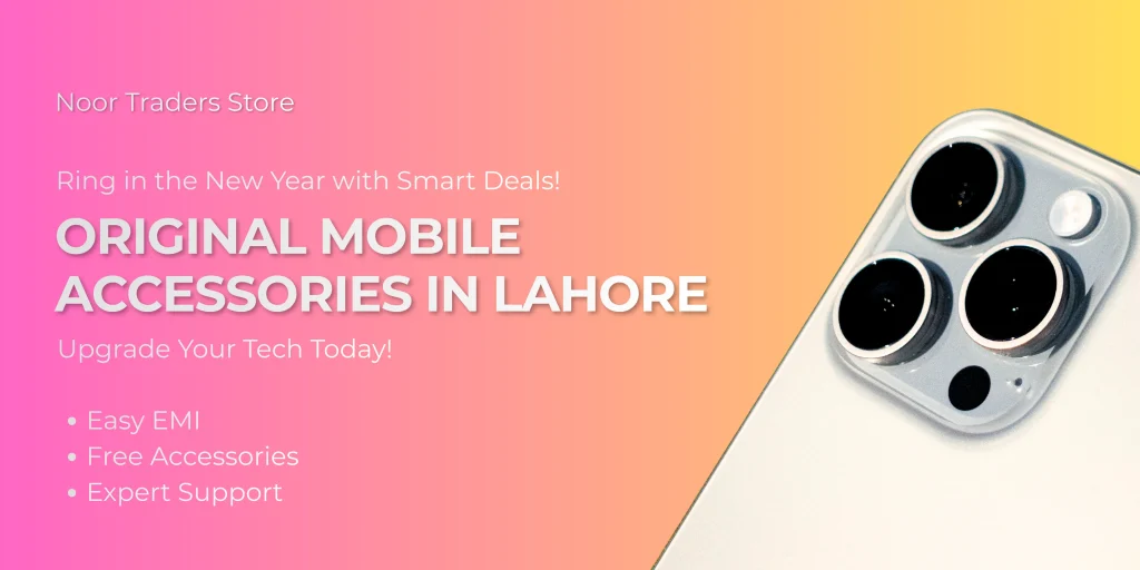 Original Mobile Accessories In Lahore