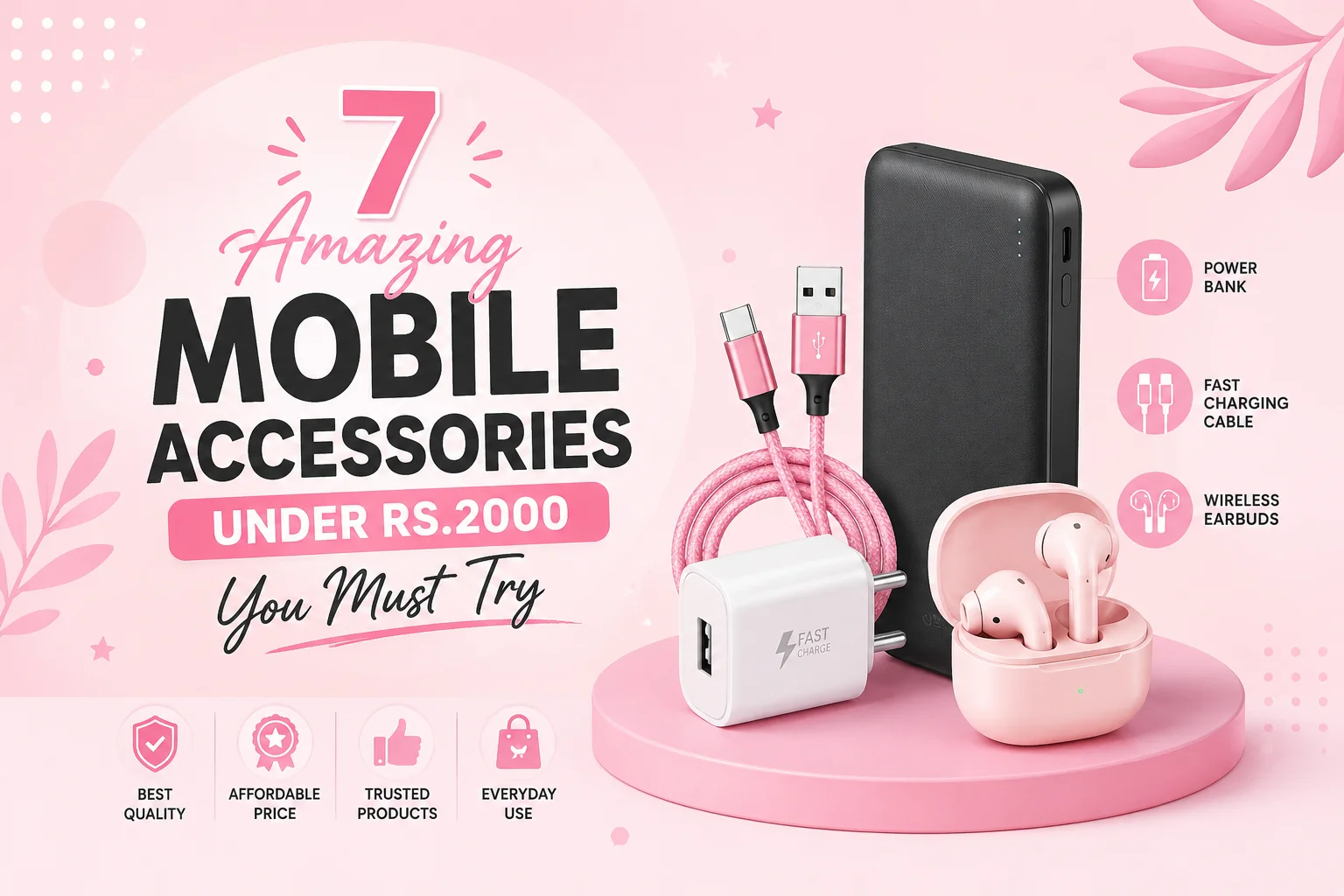 7 Amazing Mobile Accessories Under Rs.2000 You Must Try
